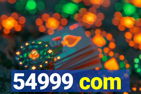 54999 com